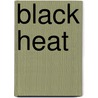 Black Heat by Lew Grant