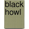 Black Howl door Christina Henry