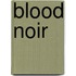 Blood Noir
