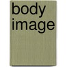 Body Image door Thomas F. Cash