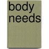 Body Needs door Hazel King