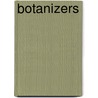 Botanizers door Elizabeth B. Keeney