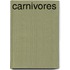 Carnivores