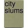 City Slums door John Arthur Ingham