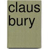 Claus Bury door Martin Burckhardt