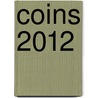 Coins 2012 by Steve Nolte