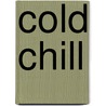 Cold Chill door Ashley Camper