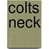 Colts Neck door Randall Gabrielan