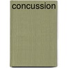 Concussion door Frederic P. Miller