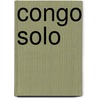Congo Solo door Ken Cuthbertson