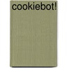 Cookiebot! door Lincoln Agnew
