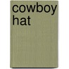 Cowboy Hat door Frederic P. Miller