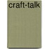 Craft-Talk