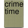 Crime Time door Sue Bursztynski