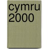 Cymru 2000 door R. Merfyn Jones