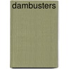 Dambusters door Max Arhtur