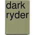 Dark Ryder