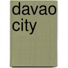 Davao City door Frederic P. Miller