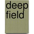 Deep Field