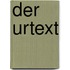 Der Urtext