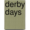 Derby Days door Neil Palmer