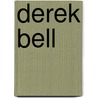 Derek Bell by Derek Bell