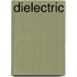 Dielectric