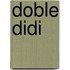 Doble Didi