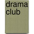 Drama Club