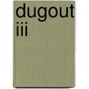 Dugout Iii by Terry Allen