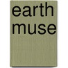 Earth Muse door Carol Bigwood