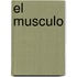 El Musculo