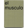 El Musculo by Parramon