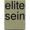 Elite Sein by Stephan Peters