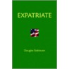 Expatriate door Douglas Robinson