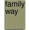 Family Way by Michael Z. Lewin