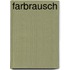 Farbrausch