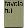 Favola Fui by Albert Rusell Ascoli