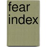 Fear Index door Robert Harris