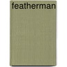 Featherman door Constantine Bouboulis