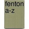 Fenton A-z by John Walk