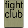 Fight Club door Thomas E. Wartenberg