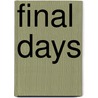 Final Days door Susan Orpett Long