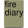 Fire Diary by Lily Rosenblatt