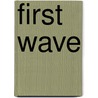 First Wave door Brian Azzarello