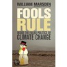 Fools Rule door William Marsden