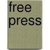 Free Press door Greenhaven