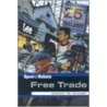 Free Trade by Kathiann M. Kowalski