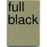 Full Black