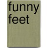 Funny Feet door Liesbeth Slegers